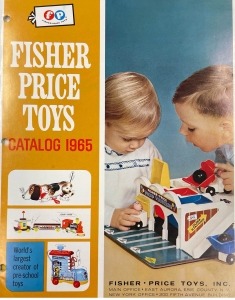 1965 Fisher-Price catalog. The Strong, Rochester, New York.