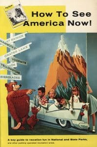 Family road trips and vacations boomed in popularity following World War II. Family camping trips to state and national parks were particularly popular in the 1940s and 1950s because “it was seen as inexpensive, fun, and wholesome to be outdoors.” How to See America Now! A Key Guide to Vacation Fun in National and State Parks and Other Publicly Operated Recreation Areas, 1957, The Strong, Rochester, New York.