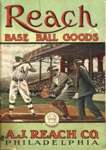 A. J. Reach Co., Reach Base Ball Goods, 1911.