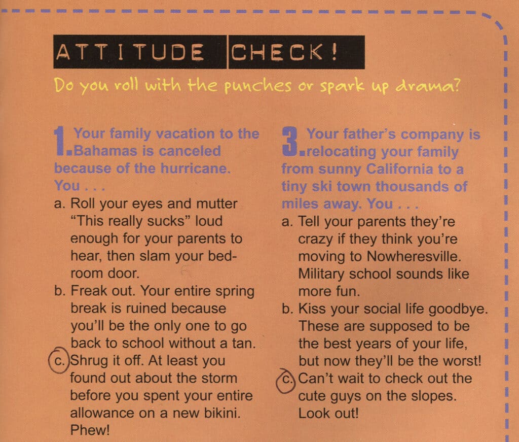 CosmoGirl! Quiz Book: All About You, 2004, “Attitude Check!,” p. 57. The Strong, Rochester, New York.