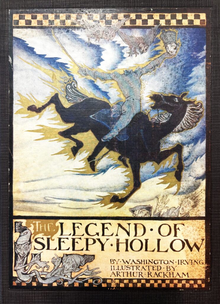 Arthur Rackham cover design for the 1928 edition of “The Legend of Sleepy Hollow” by Washington Irving. The Strong National Museum of Play, Rochester, New York.