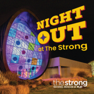 Night Out at The Strong (18+)