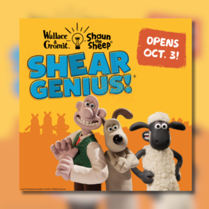 Wallace & Gromit™ and Shaun the Sheep™: Shear Genius! Opening Event